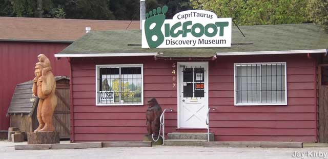 Bigfoot Museum.