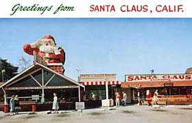 Vintage postcard of Santa Claus, California.