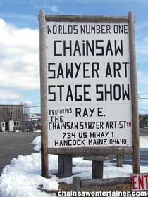 Chainsaw Show sign.