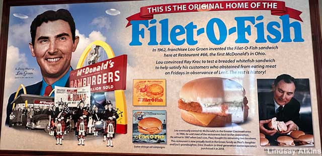 Birthplace of the Filet-o-Fish Sandwich.