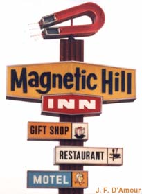 Magnetic Hill Inn sign.