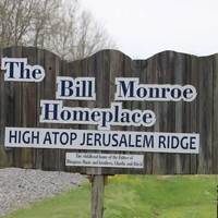 Bill Monroe Birthplace