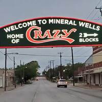 Mineral Wells, Home of Crazy