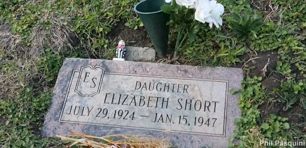 Grave of the Black Dahlia, Elizabeth Short.