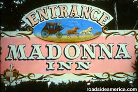 Entrance sign, the Madonna Inn.