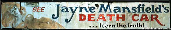 Billboard for Jayne's Mansfield's Death Car.