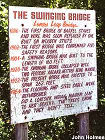 Sign about the Swinging Bridge.