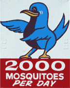 Sign: 2000 Mosquitoes per day.
