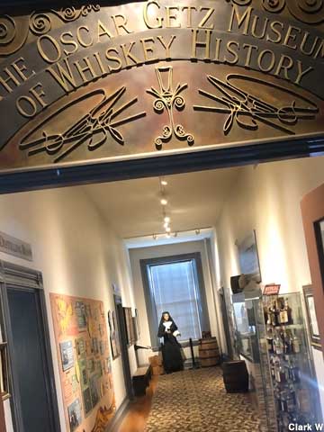 Oscar Getz Museum of Whiskey History.
