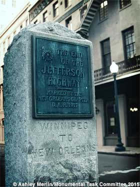 The Jefferson Highway ends in New Orleans.