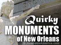 Quirky Monuments of New Orleans