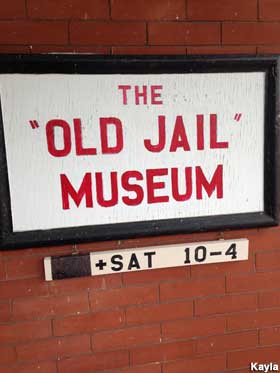 Old Jail Museum.