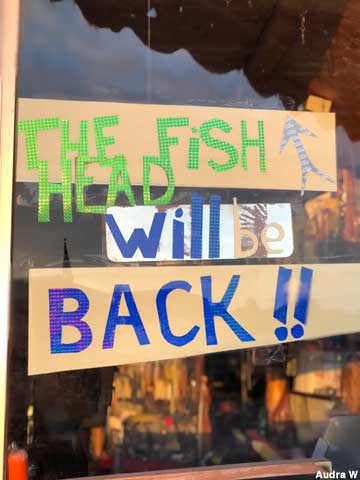 Sign: The Fish Head Will Be Back.