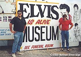 Elvis is Alive sign.