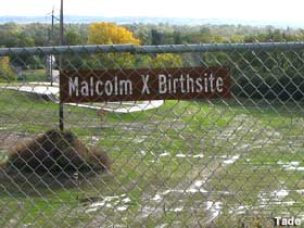 Malcolm X Birthsite