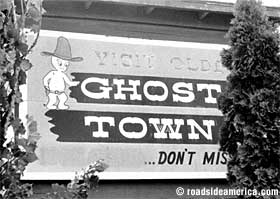 Sign for Ghost Town.