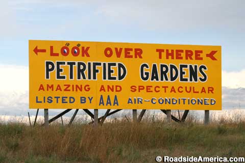 Petrified Gardens sign.