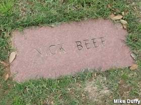 Grave of Nick Beef.