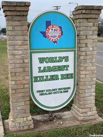 World's Largest Killer Bee sign.