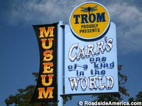 Carr's One of a Kind in the World Museum.