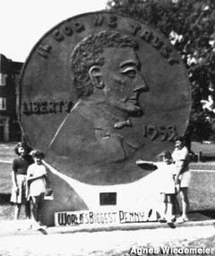 World's Largest Penny in 1953.