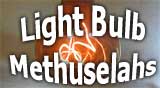 Light Bulb Methusalehs. 