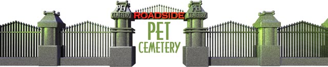 Pet Cemetery Gate.