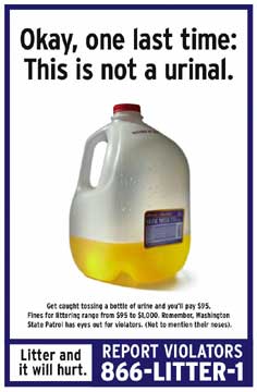 Washington State gets tough with its 2003 Anti-Urine-filled bottles campaign....