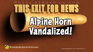 Alpine Horn Vandalized!